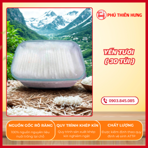 Yến Tươi (30 túi)